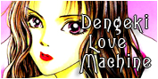  Dengeki Love Machine